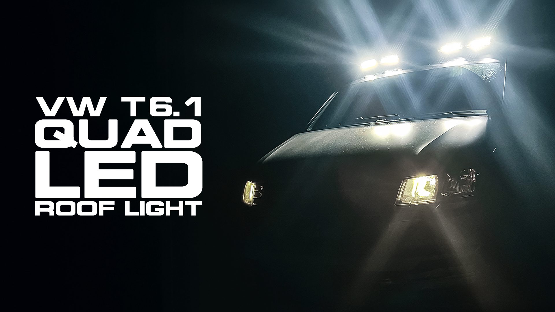 Stealth LED™ | VW Transporter T6 T6.1 Quad LED Roof Light - STEALTH LED